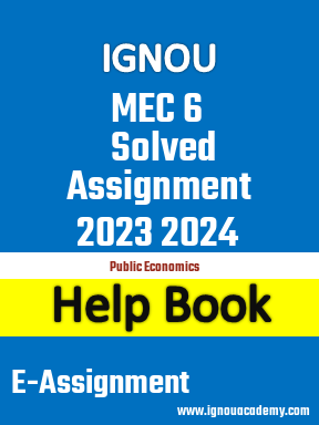 IGNOU MEC 6 Solved Assignment 2023 2024